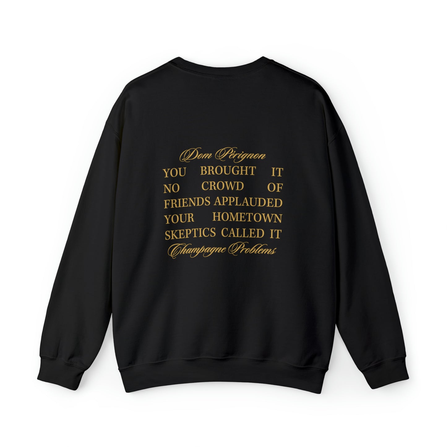 Champagne Problems Sweatshirt