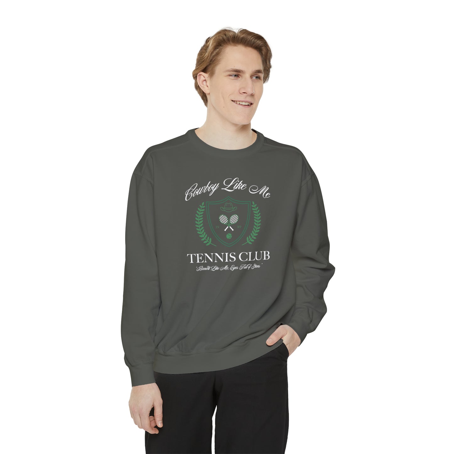 Cowboy Like Me Tennis Club Sweatshirt