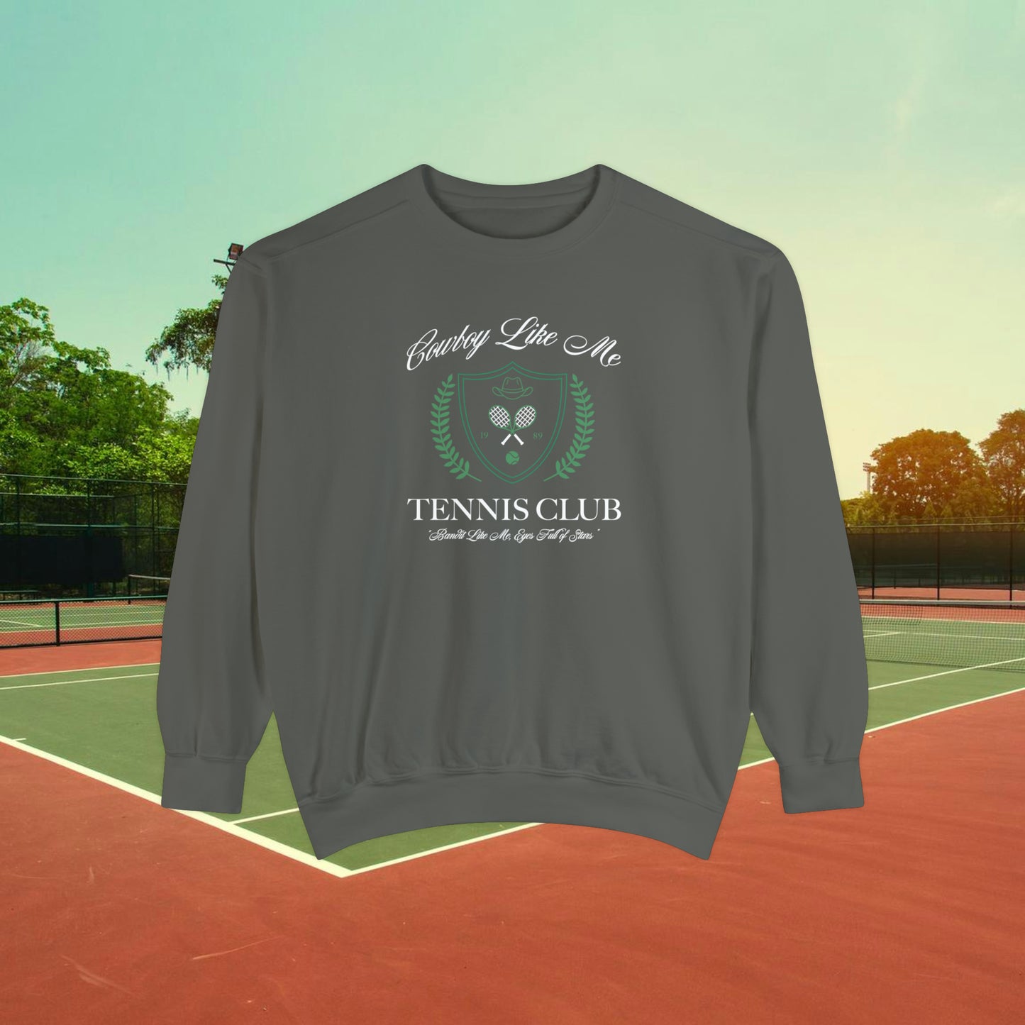 Cowboy Like Me Tennis Club Sweatshirt