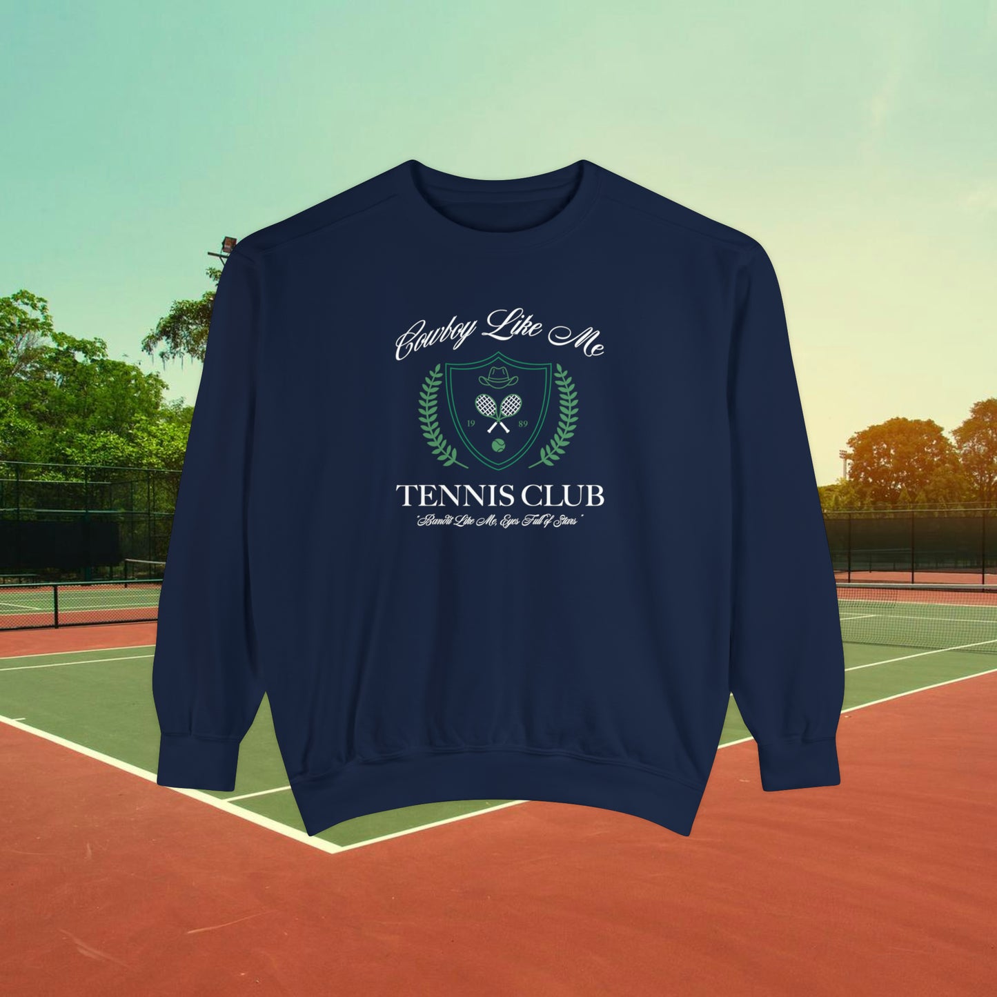 Cowboy Like Me Tennis Club Sweatshirt