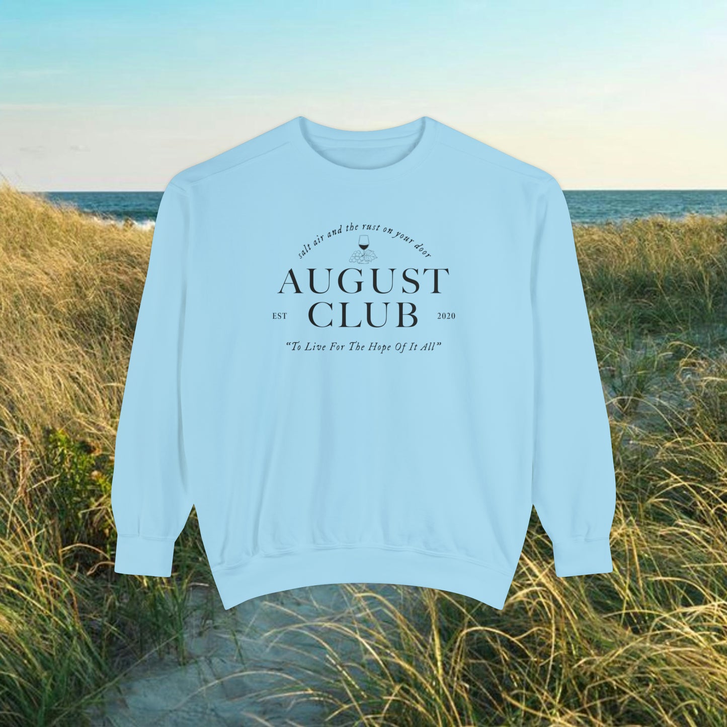 August Club Sweatshirt