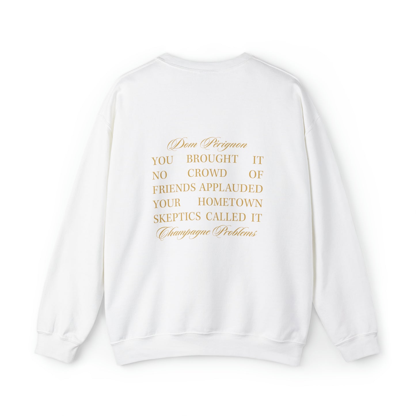 Champagne Problems Sweatshirt