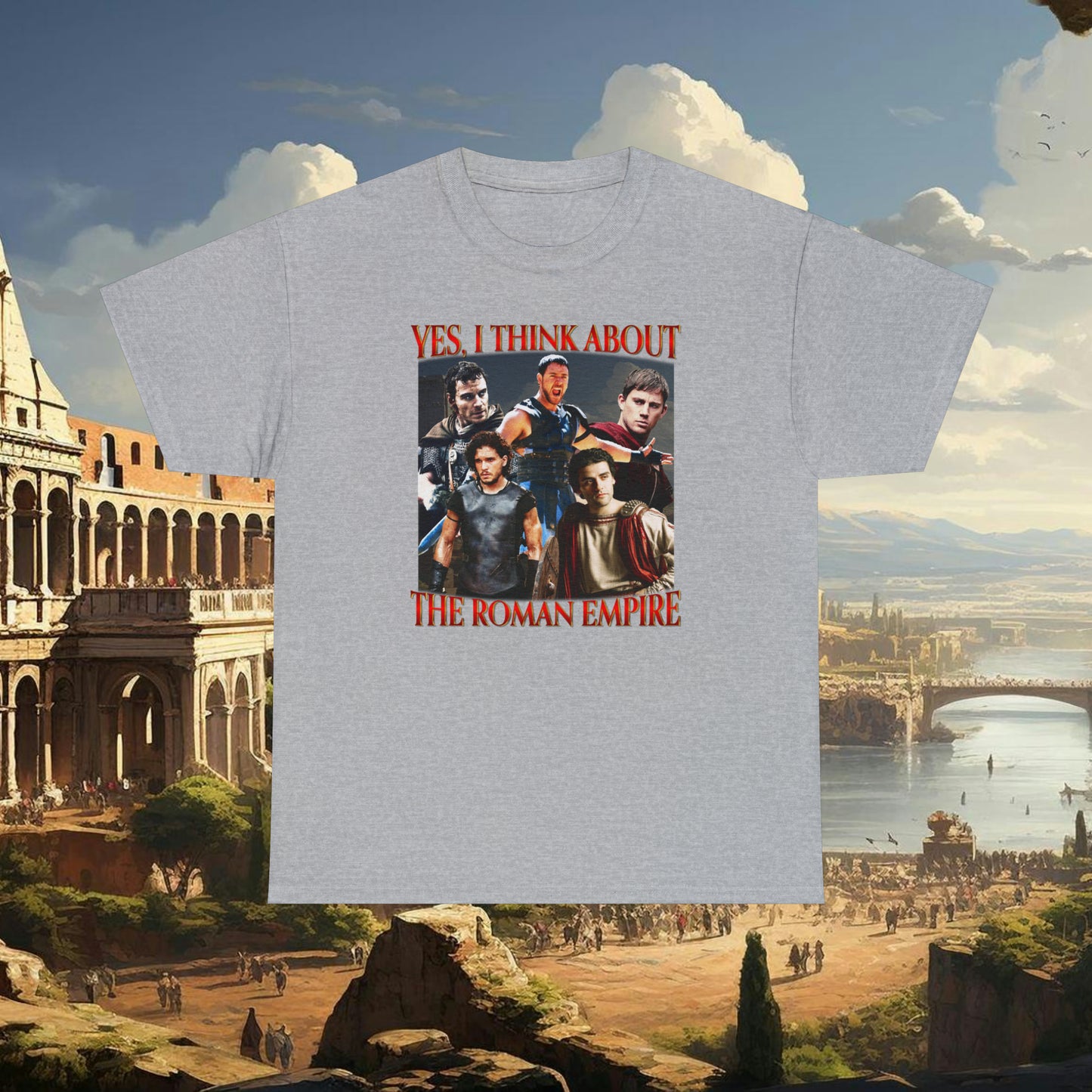 Yes I Think About The Roman Empire Shirt