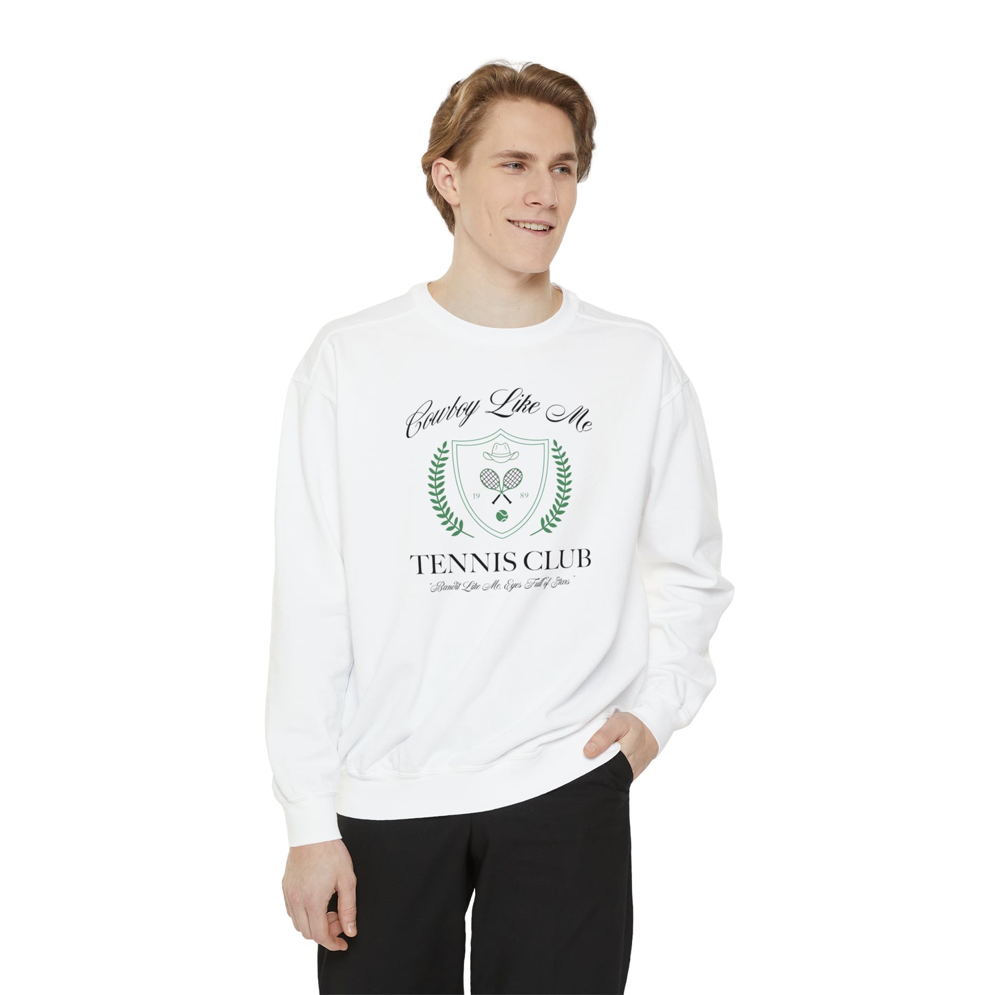 Cowboy Like Me Tennis Club Sweatshirt