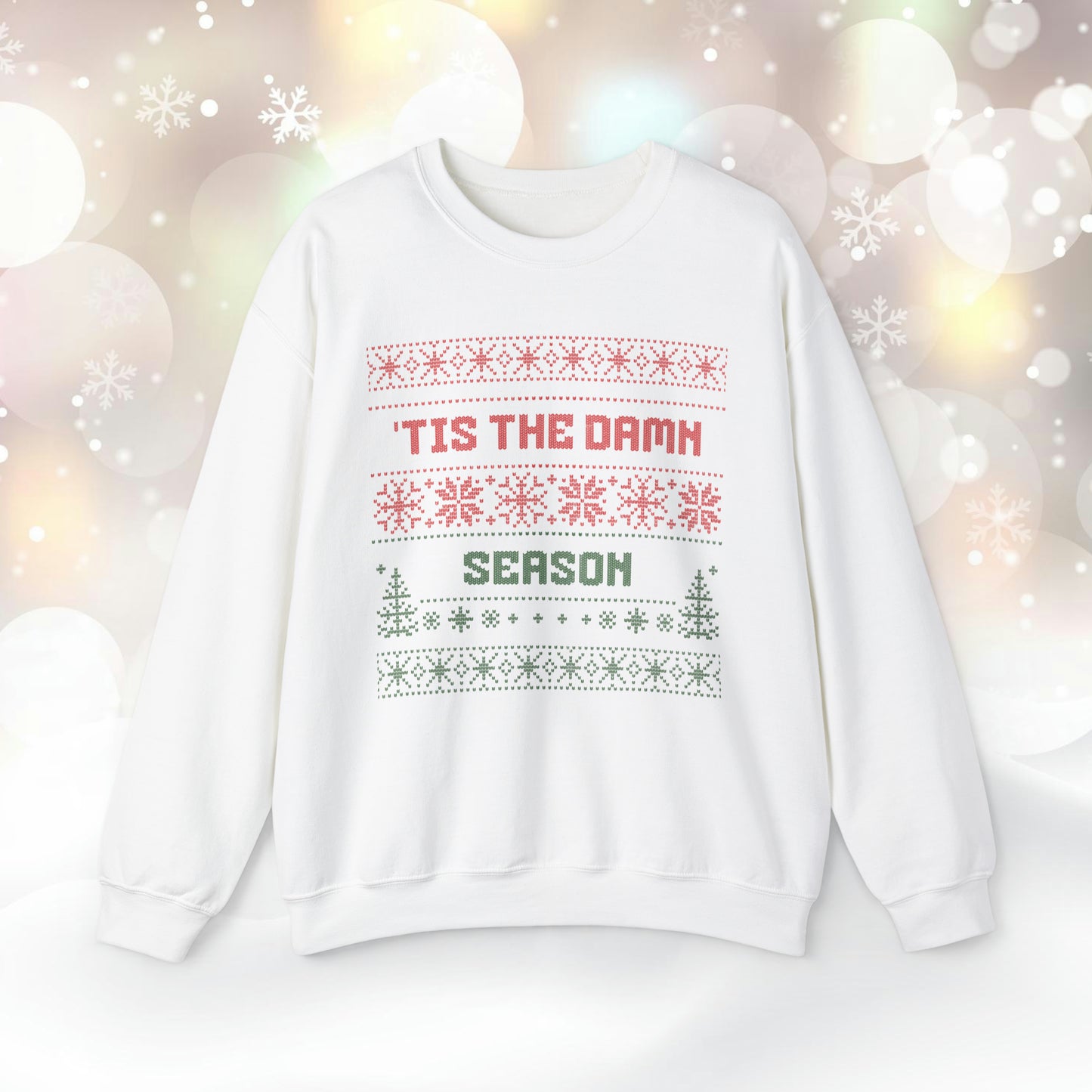 Tis The Season Sweatshirt