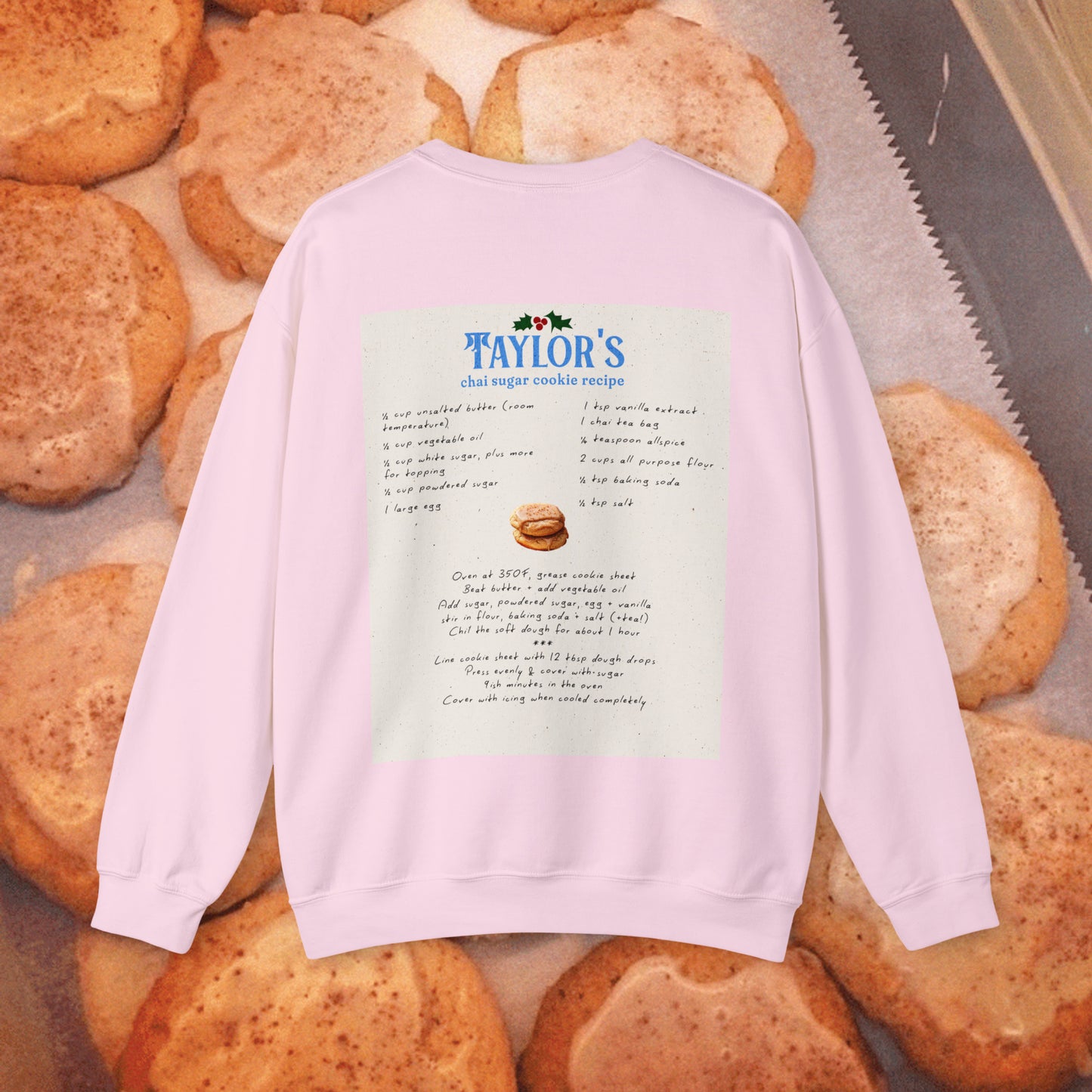 Taylor's Chai Sugar Cookies Recipe Sweatshirt