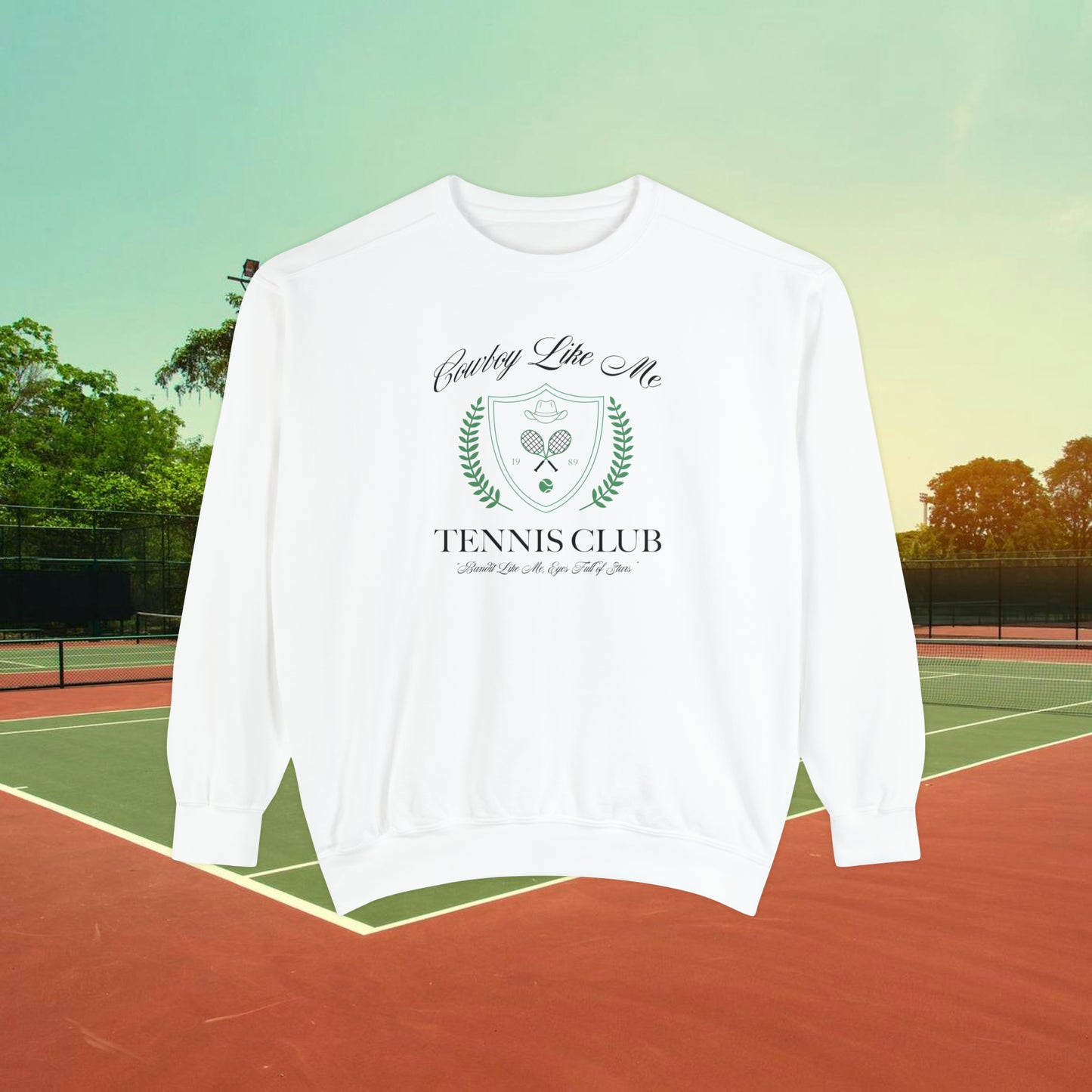 Cowboy Like Me Tennis Club Sweatshirt