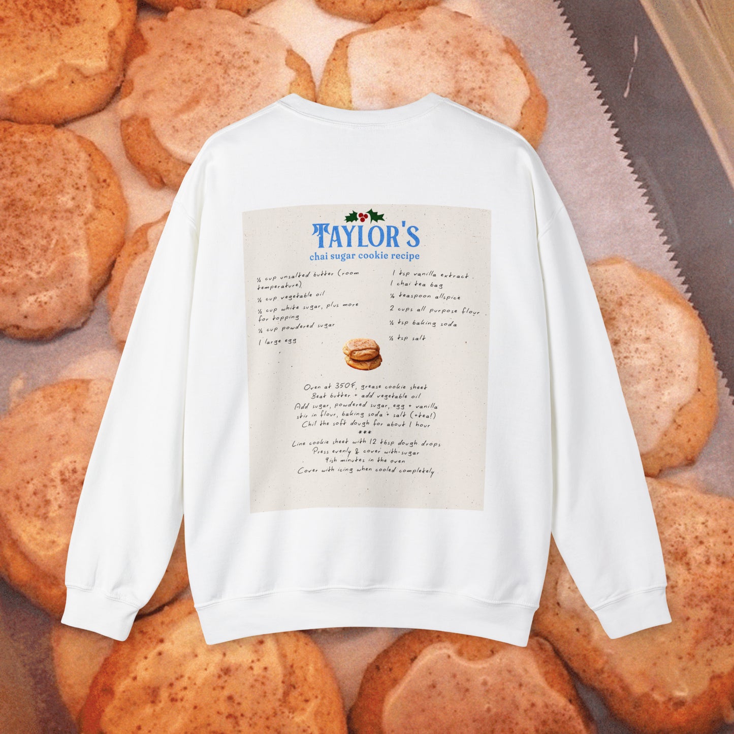 Taylor's Chai Sugar Cookies Recipe Sweatshirt