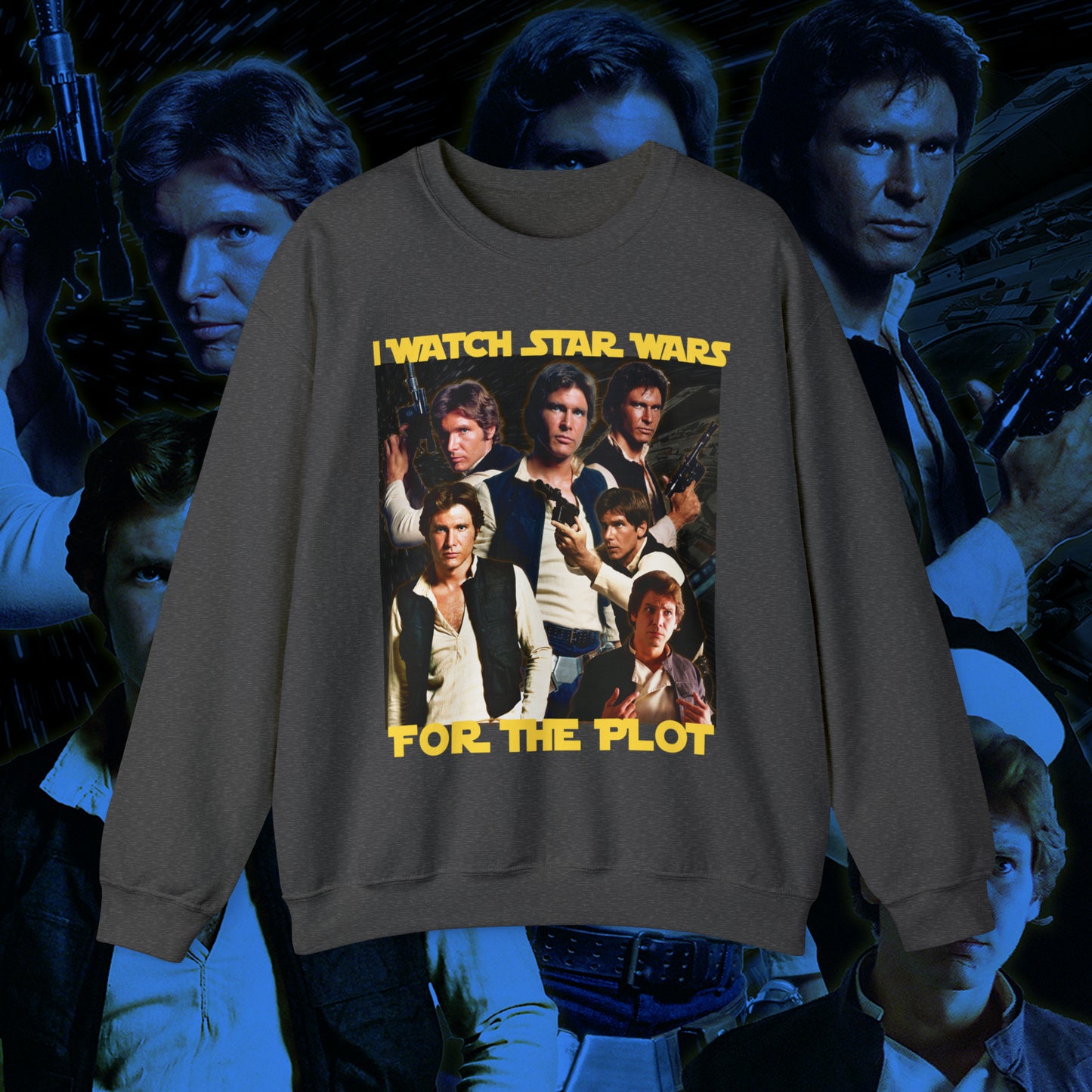 I Watch It For The Plot Sweatshirt - HAN