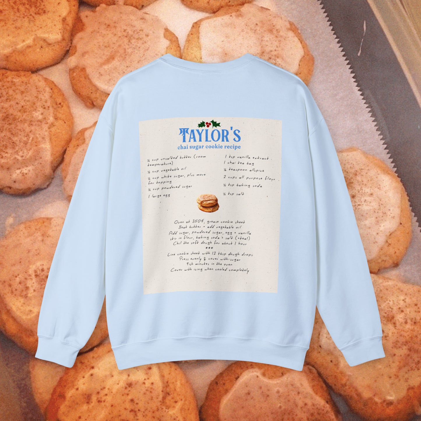 Taylor's Chai Sugar Cookies Recipe Sweatshirt