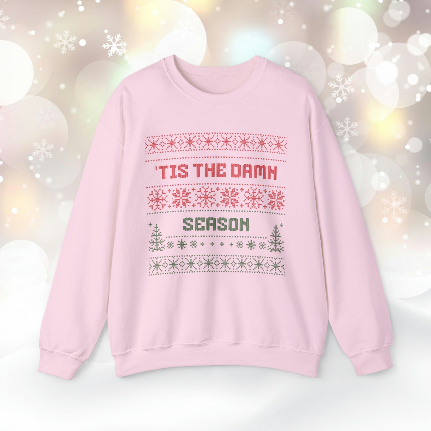 Tis The Season Sweatshirt