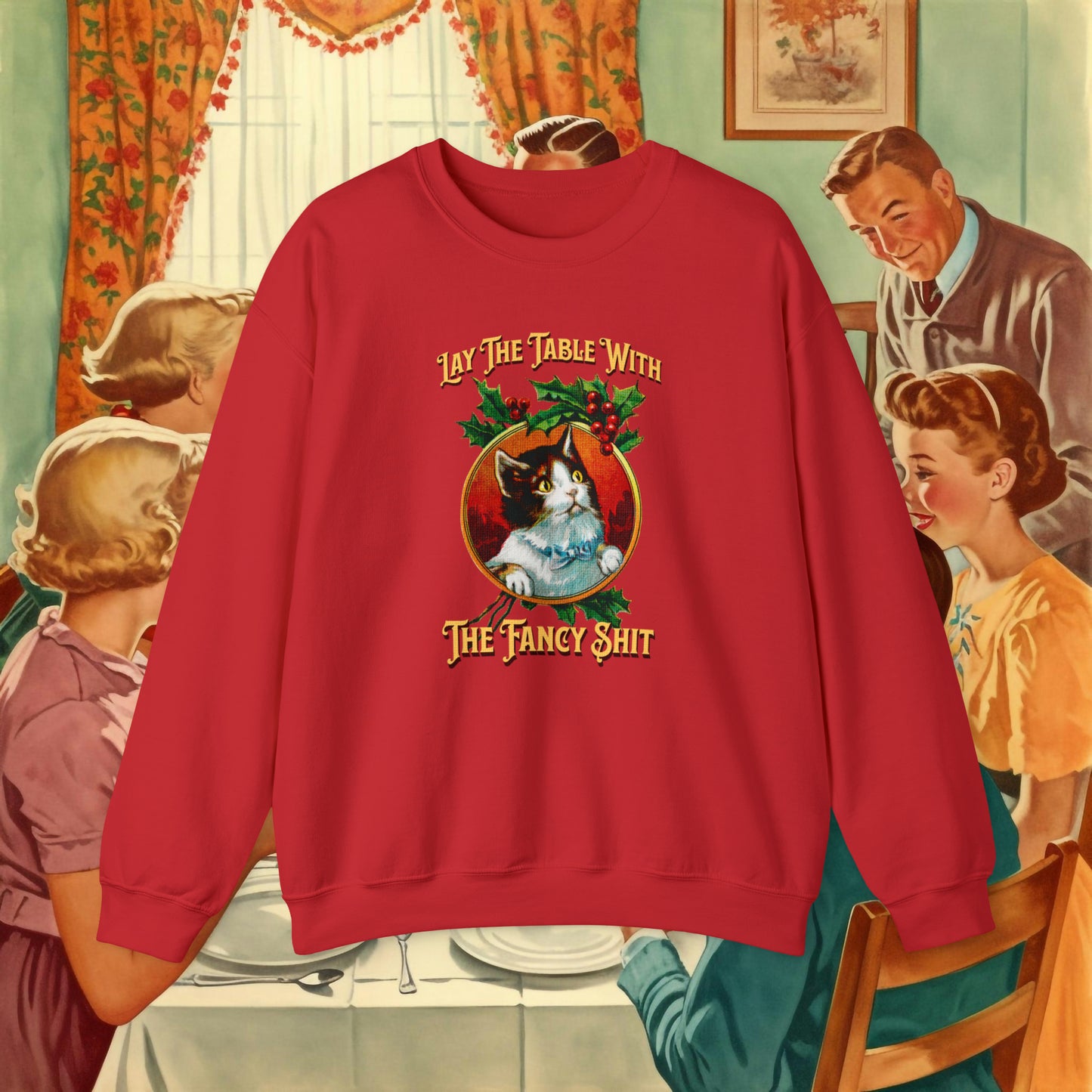 Lay The Table Sweatshirt
