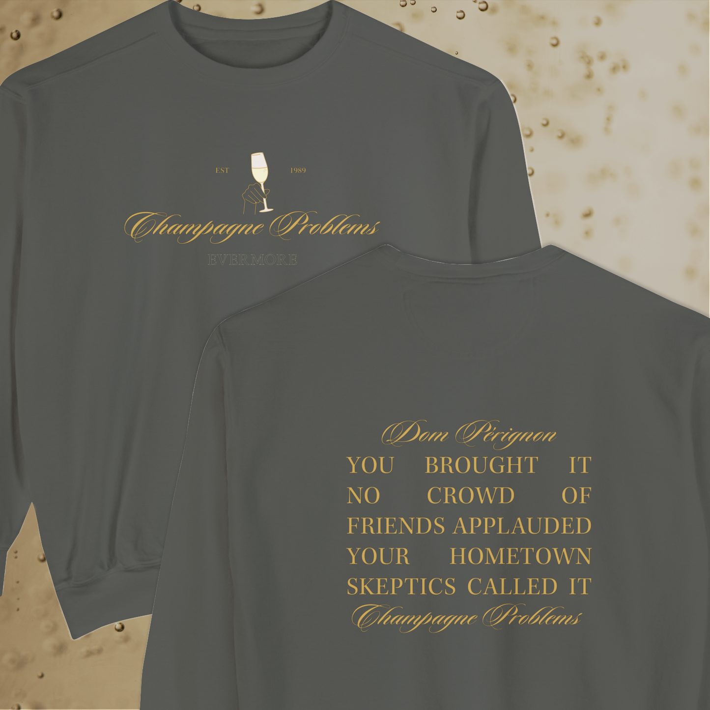 Champagne Problems Sweatshirt