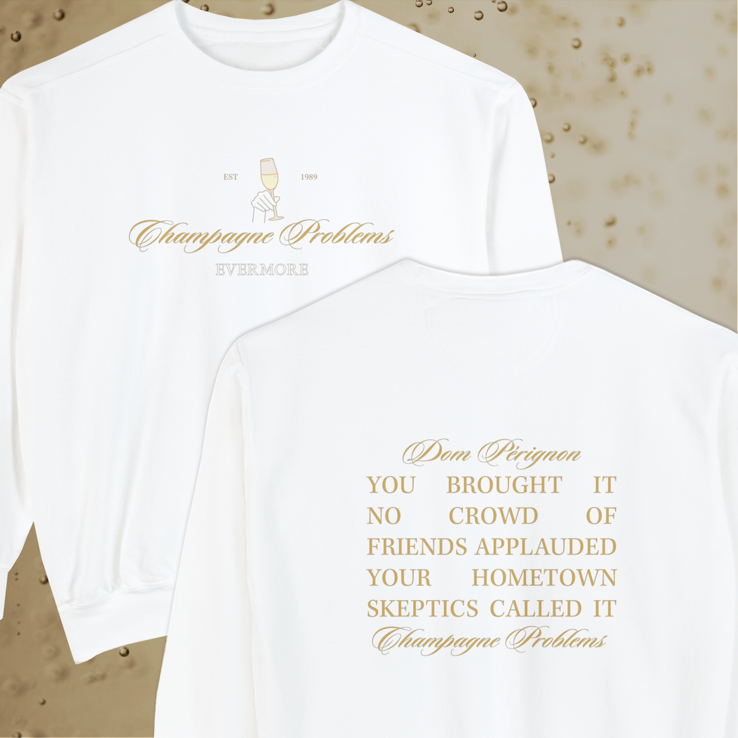 Champagne Problems Sweatshirt