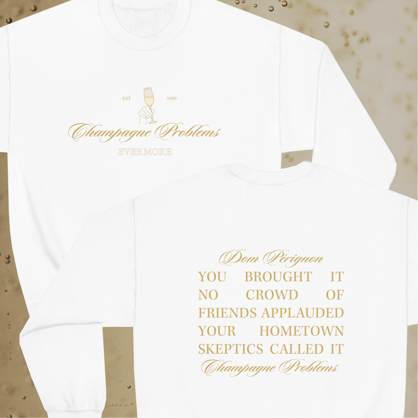Champagne Problems Sweatshirt