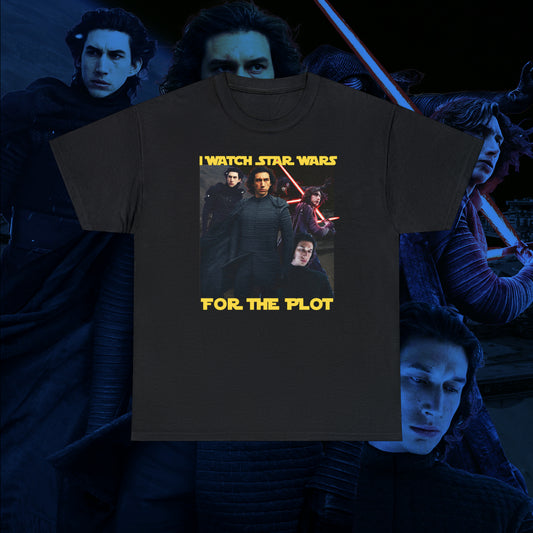 I Watch It For The Plot Shirt - KYLO